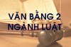 Đào tạo văn bằng 2 Đại học luật cho người làm công tác pháp chế